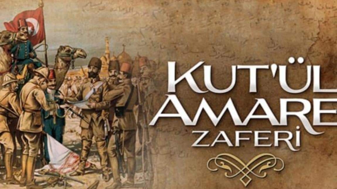 Kut’ül Amare Zaferi’nin 109. yılı